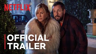 Murder Mystery 2  Official Trailer  Netflix [upl. by Notled]