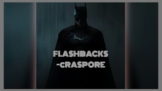 FLASHBACKS  CRASPORE SLOWED [upl. by Nivek]