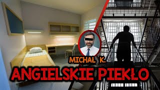 ANGIELSKIE PIEKŁO MICHAŁA K [upl. by Bilow]