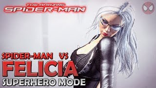 The Amazing SpiderMan ● SpiderMan VS Felicia Hardy 1080p [upl. by Scotty]