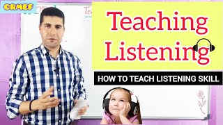 Teaching Listening  How to teach Listening Skill [upl. by Eastman]