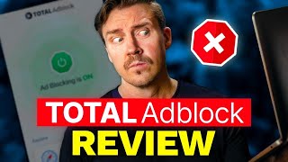 Total Adblock review 2024  Watch This Before Getting an Ad Blocker 😲 [upl. by Lefty]