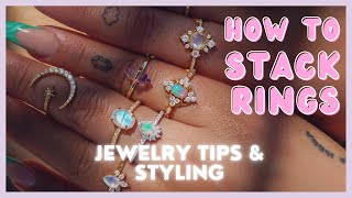 How To Stack Rings  Vivamacity Jewelry [upl. by Llerrad55]