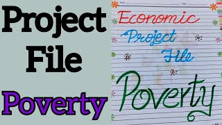 poverty project fileeconomic poverty project filepoverty project filesocial issue project file [upl. by Bannon]