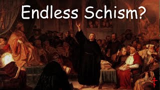 Does Protestantism lead to Endless Schism [upl. by Neural]