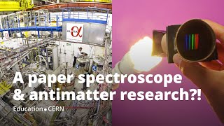 A cardboard spectroscope and antimatter research  CERNSolvay Education [upl. by Harrietta]