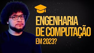 💻🎓 Devo fazer Engenharia de Computação em 2023  Conversando com um Profissional [upl. by Aneehsyt]