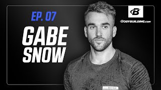 The Bodybuildingcom Podcast  Ep 07  Gabe Snow  Allowing the Mind Lead the Body [upl. by Arada]