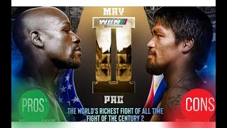 MAYWEATHER VS PACQUIA 2 PROS AND CONS FULL BREAKDOWN [upl. by Chimene557]