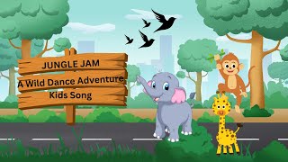 Jungle Jam Kids Song [upl. by Violet279]