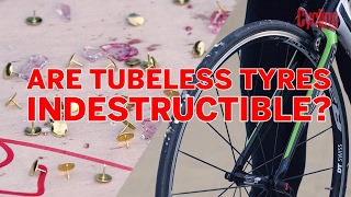 Cycling Weekly Science Are Tubeless Tyres Indestructible [upl. by Anagnos]