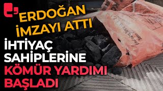 Erdoğan imzayı attı gelenek devam etti İhtiyaç sahiplerine kömür yardımı başladı [upl. by Nylek]