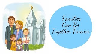 Families Can Be Together Forever flip chart [upl. by Jemimah]