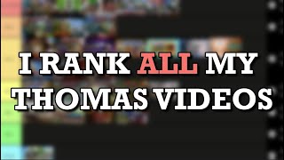 Ranking ALL My Thomas amp Friends Videos  TIER LIST [upl. by Bronk]