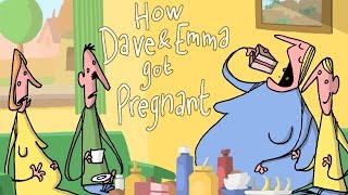 How Dave And Emma Got Pregnant [upl. by Corotto]