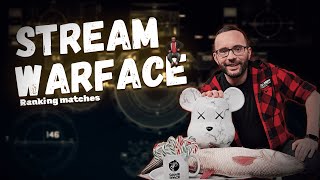 WARFACE STREAM Пятничный утренний варфейсик с приятной компанией и музыкой [upl. by Luann48]