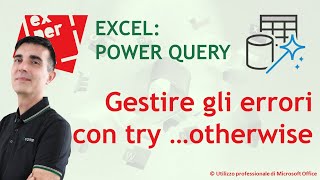 EXCEL  POWER QUERY 💡 Gestire gli errori con TryOtherwise SEERRORE [upl. by Ecinereb]