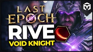 Last Epoch 11  Rive Void Knight  Maxroll Build Guide by volcavids [upl. by Ardin]