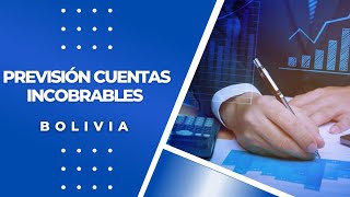 Previsión para CUENTAS INCOBRABLES  Cálculo y Registro Contable [upl. by Culbertson]