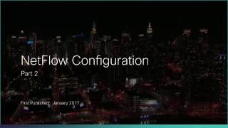 NetFlow Configuration Part 2 [upl. by Auoh]