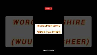 How to Pronounce quotWorcestershirequot in EnglishHow to Say quotWorcestershirequot in English shorts [upl. by Anidam]