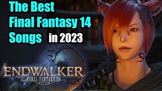 The BEST Final Fantasy 14 Songs 2023 Edition [upl. by La]