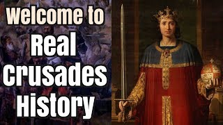 Welcome to Real Crusades History [upl. by Meryl]