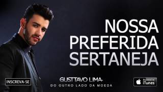 Gusttavo Lima  Nossa Preferida Sertaneja  Áudio Oficial [upl. by Friedrich578]