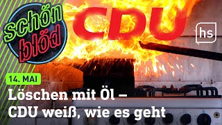 Löschen mit Öl  CDU weiß wie es geht schönblöd [upl. by Sabra]