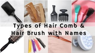 Types of Hair Comb amp Hair Brush with Names [upl. by Dewey710]