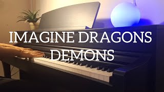 Imagine Dragons  Demons Piano Cover [upl. by Nnoryt]