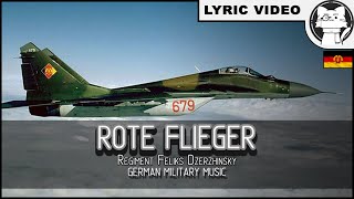 AviamarschRote FliegerАвиамарш  Felix Dzerzhinsky⭐ LYRICS GERENG NVA German Miltiary Music [upl. by Adliw]