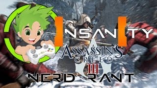 Assassins Creed 3 Nerd Rant [upl. by Cory]