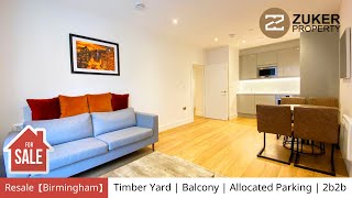 Resale【Birmingham】Timber Yard  Balcony  Allocated Parking  2b2b [upl. by Drofkcor910]