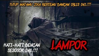 Hantu Lampor Bikin Ulah Lagi [upl. by Smitty578]