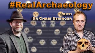 RealArchaeology Chat with Dr Chris Stringer about paleoanthropology and Neandertals [upl. by Yessac]