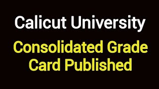 Calicut University consolidated grade card published [upl. by Atiran]