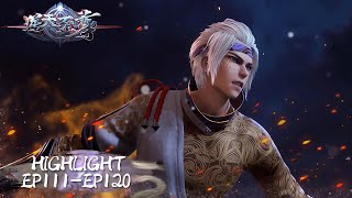 《逆天至尊》Against The Sky Supreme EP111120 Highlights 高光合集  腾讯视频  动漫 [upl. by Reywas]