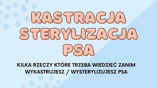 Kastracja psa Kiedy nie kastrować psa Jak zmieni się zachowanie psa po kastracji sterylizacji [upl. by Latonia716]