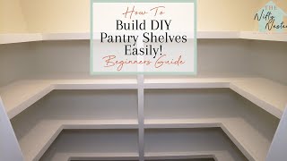 How To Build Easy DIY Pantry Shelves  Small Pantry Makeover On A Budget EP1 [upl. by Jerrylee109]