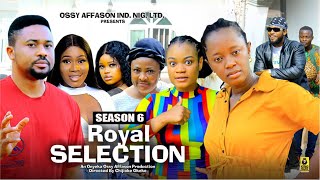 ROYAL SELECTION SEASON 6 MIKE GODSON AND LUCHY DONALD  2024 LATEST NIGERIAN NOLLYWOOD MOVIES [upl. by Reffineg587]