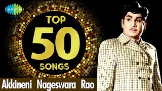 TOP 50 Songs of ANR  Ghantasala  Akkineni Nageswara Rao  One Stop Jukebox  Telugu  HD Songs [upl. by Jonina254]