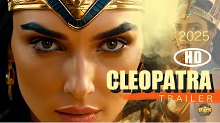 Cleopatra 2025 Teaser Trailer  Gal Gadot Henry Cavill Christopher Hemsworth  AI Concept [upl. by Mohammed95]