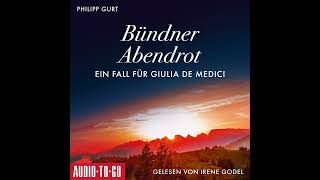 Philipp Gurt  Bündner Abendrot Ein Fall für Giulia de Medici [upl. by Aim]