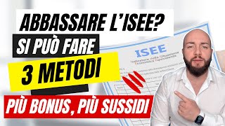 ABBASSARE ISEE 2024 3 metodi per ottenere più bonus e sussidi [upl. by Aniuqaoj724]