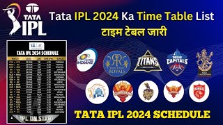 IPL 2024 Schedule Time Table  IPL 2024 Time Table Announce [upl. by Rochella246]