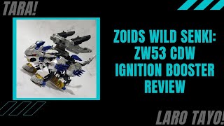 Zoids Wild Senki ZW53 CDW Ignition Booster Review [upl. by Cato]