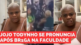 JOJO TODYNHO SE PRONUNCIA APÓS BR1GA NA FACULDADE COM ALUNA [upl. by Ecneps]