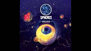 Spheres  Helios Full Album [upl. by Ilysa225]