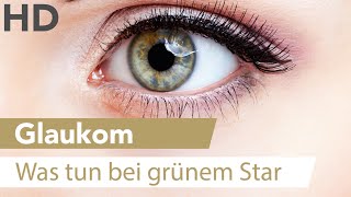 Glaukom Grüner Star Das kann helfen [upl. by Rie394]